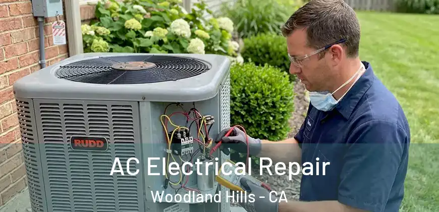 AC Electrical Repair Woodland Hills - CA