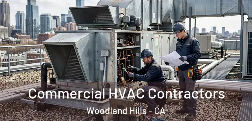 Commercial HVAC Contractors Woodland Hills - CA