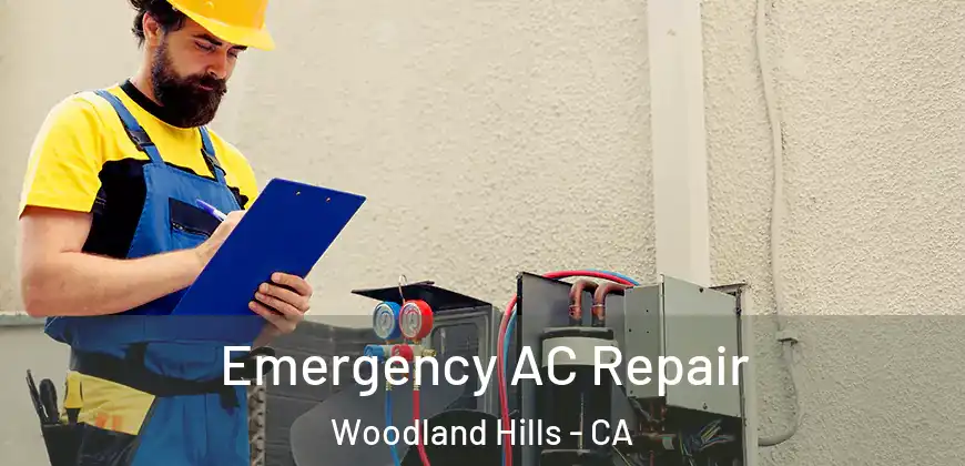 Emergency AC Repair Woodland Hills - CA