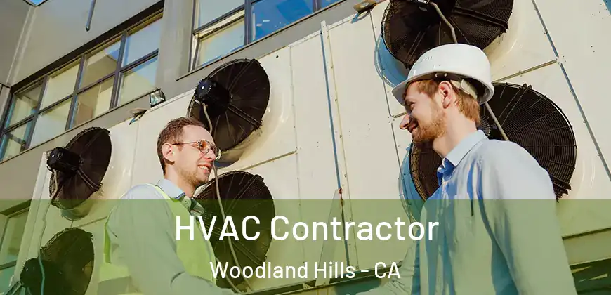 HVAC Contractor Woodland Hills - CA